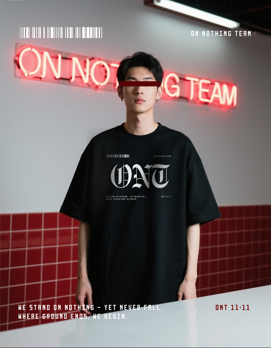 ONT《立無中・行無畏》Tee